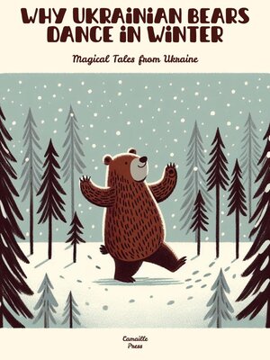 cover image of Why Ukrainian Bears Dance in Winter